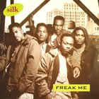 Silk - Freak Me (VLS)
