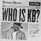 Who Is KB?