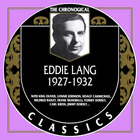 Eddie Lang - Chronological Classics: 1927-1932