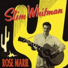 Slim Whitman - Rose Marie CD3