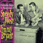 Speedy West & Jimmy Bryant - Stratosphere Boogie: The Flaming Guitars Of Speedy West & Jimmy Bryant