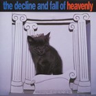 Heavenly - The Decline And Fall Of Heavenly (EP)