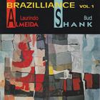 Laurindo Almeida & Bud Shank - Brazilliance Vol. 1 (Vinyl)