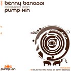 Benny Benassi - Cooking For Pump-Kin