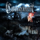 Conquest - The War We Rage