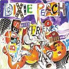Dixie Peach - Blues With Friends