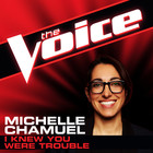 Michelle Chamuel - I Knew You Were Trouble (The Voice Performance) (CDS)