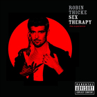 Robin Thicke - Sex Therapy: The Experience (Deluxe Version)
