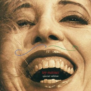 Toy Matinee (Special Edition) (Remastered 2001)