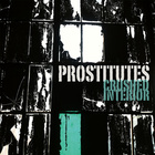 The Prostitutes - Crushed Interior (EP)