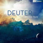 Deuter - Dream Time