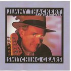 Jimmy Thackery & The Drivers - Switching Gears