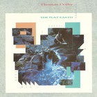 Thomas Dolby - The Flat Earth (Remastered 2009) (Expanded Edition)