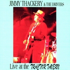Jimmy Thackery & The Drivers - Live At The Tractor Tavern CD1
