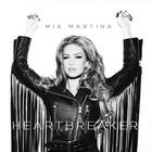 Mia Martina - Heartbreaker (CDS)