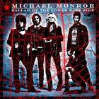 Michael Monroe - Ballad Of The Lower East Side (CDS)