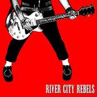 River City Rebels - Playing To Live, Living To Play