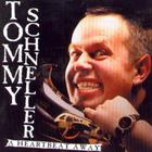Tommy Schneller - A Heartbeat Away
