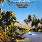 Country Joe Mcdonald - Paradise With an Ocean View (Vinyl)