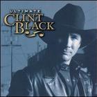 Clint Black - Ultimate Clint Black