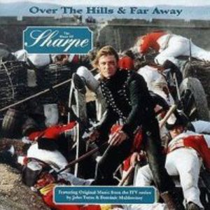 Over The Hills And Far Away - The Music Of Sharpe
