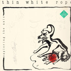 Thin White Rope - Exploring The Axis (Vinyl)