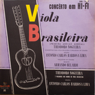 Carlos Barbosa-Lima - Theodoro Nogueira: Viola Brasileira (Vinyl)