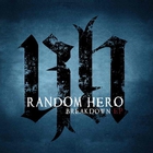 Random Hero - Breakdown (EP)
