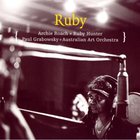 Ruby (With Archie Roach, Paul Grabowsky & Australian Art Orchestra)