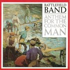 The Battlefield Band - Anthem For The Comman Man (Reissued 1988)