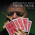 The Battlefield Band - Zama Zama: Try Your Luck