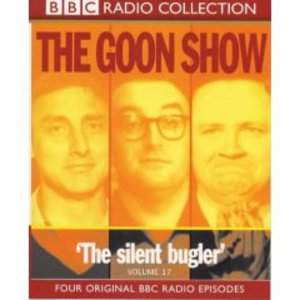 The Goon Show Vol. 17: The Silent Bugler (Remastered 1996) CD2