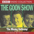 the Goons - The Goon Show Vol. 21: The Missing Battleship (Remastered 2003) CD2