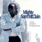 Mighty Sam Mcclain - Your Perfect Companion (EP)