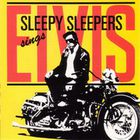 Sleepy Sleepers - Sings Elvis