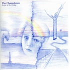 The Chameleons - Script Of The Bridge (Remastered 2012)