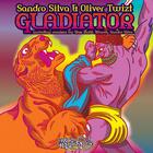 Sandro Silva & Oliver Twizt - Gladiator (Remixes) (EP)