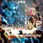 Lindell Cooley - Encounter Worship Vol 1