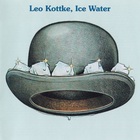 Leo Kottke - Ice Water (Reissued 1992)