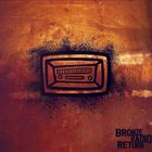 Bronze Radio Return - Bronze Radio Return (EP)