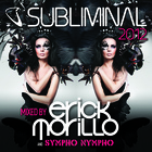 Erick Morillo - Subliminal (With Sympho Nympho) CD2