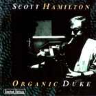 Scott Hamilton - Organic Duke