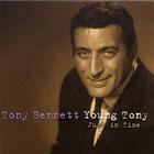 Tony Bennett - Young Tony: Just In Time CD4