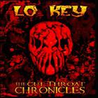 Lo Key - The Cut Throat Chronicles