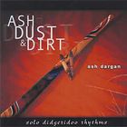 Ash Dargan - Ash Dust & Dirt