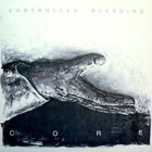 Controlled Bleeding - Core (Vinyl)