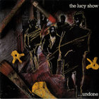The Lucy Show - Undone (Vinyl)