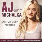 Aj Michalka - All I've Ever Needed (CDS)