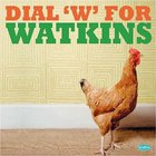 Geraint Watkins - Dial 'W' For Watkins