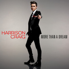 Harrison Craig - More Than A Dream (CDS)